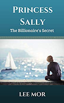 Free: Princess Sally: The Billionaire’s Secret