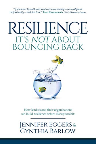 Free: Resilience: It’s Not About Bouncing Back