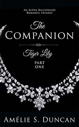 Free: Tiger Lily: The Companion (Tiger Lily Trilogy Book 1)