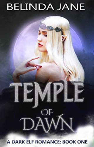 Temple of Dawn (A Dark Elf Romance Book 1)
