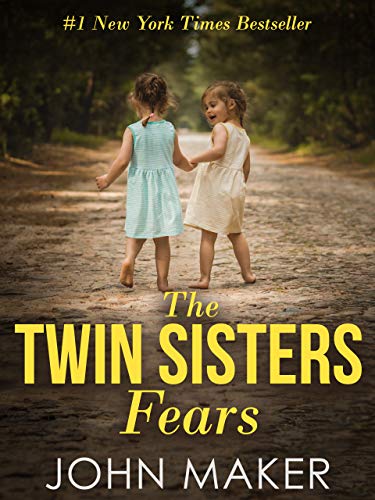The Twin Sisters Fears
