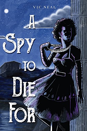 Free: A Spy to Die For