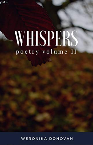 Whispers: Poetry Volume II