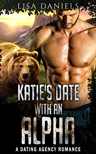 Katie’s Date with an Alpha