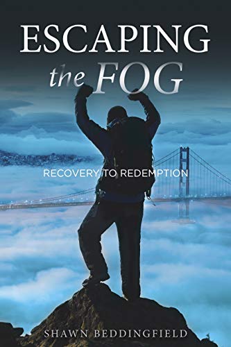 Free: Escaping the Fog: Recovery to Redemption