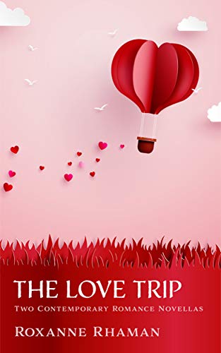 Free: The Love Trip: Two Contemporary Romance Novellas