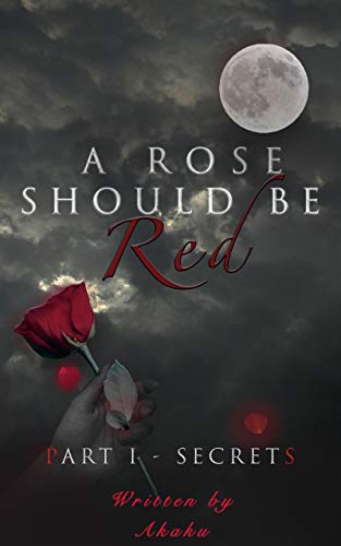 Free: A Rose Should be Red