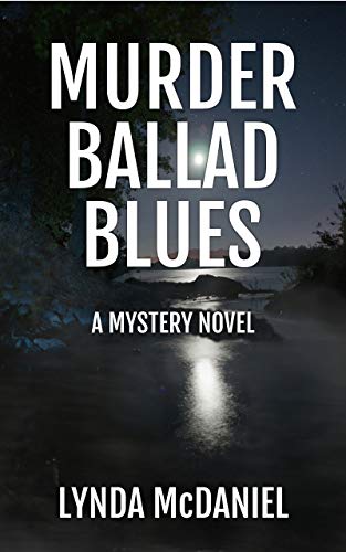 Murder Ballad Blues: A Mystery Novel