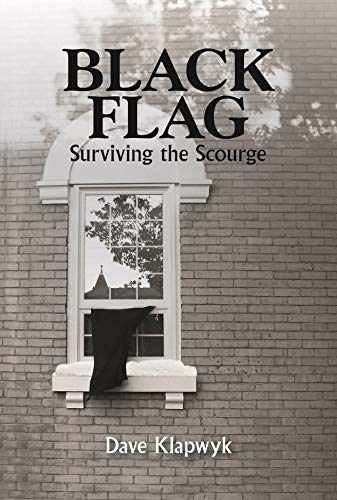 Black Flag – Surviving the Scourge