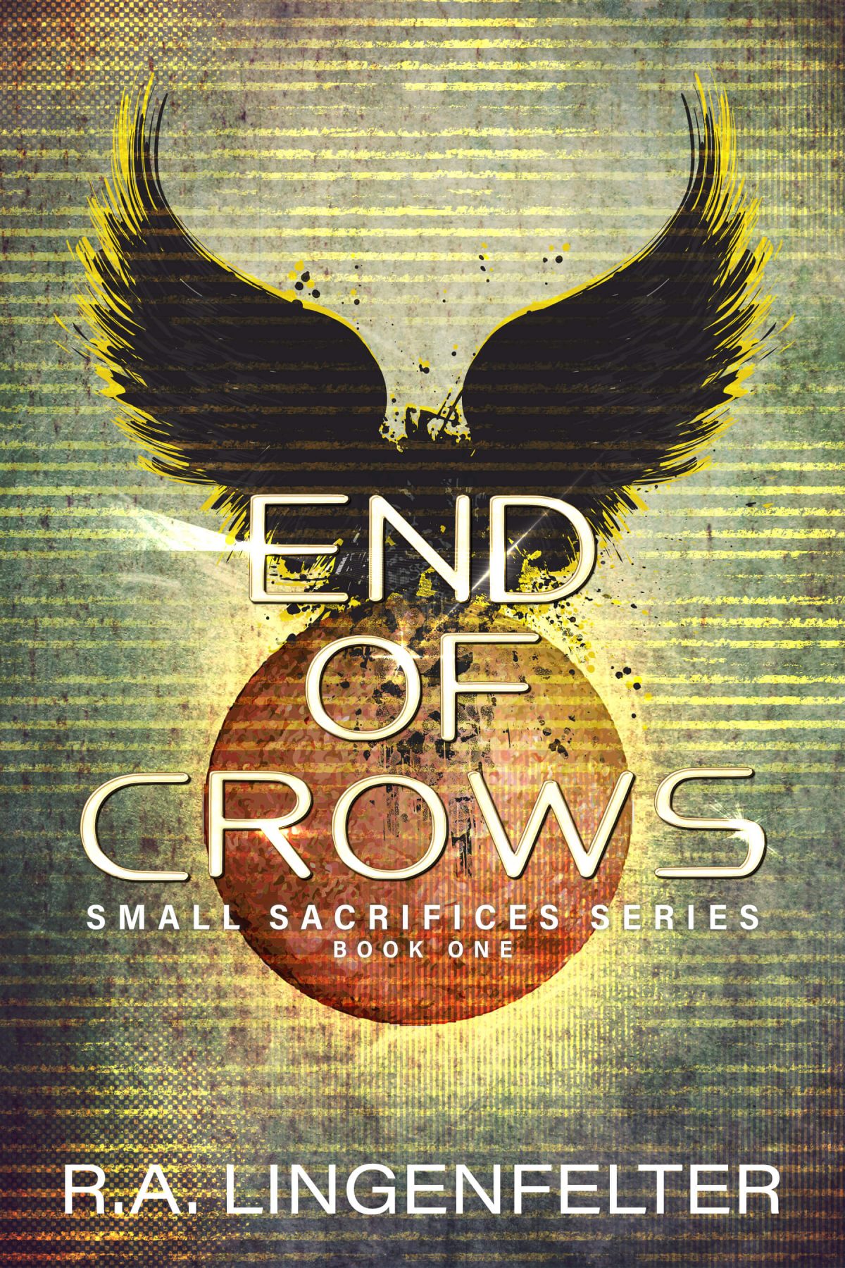 End of Crows – Small Sacrifices Series