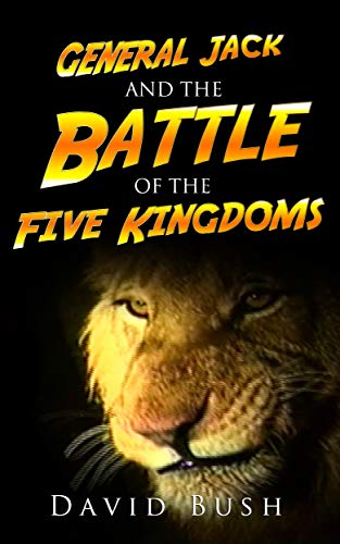 Free: General Jack and the Battle of the Five Kingdoms
