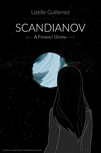 Scandianov: A Feminist Utopia