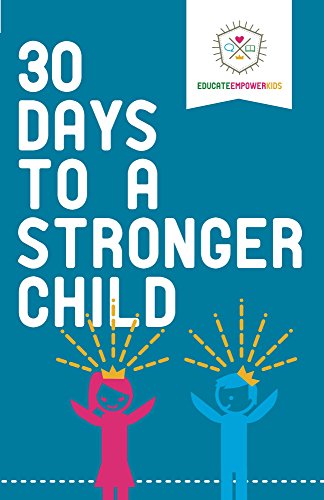 Free: 30 Days to a Stronger Child
