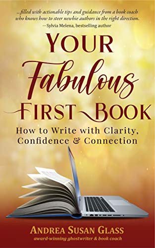 Free: Your Fabulous First Book – How to Write with Clarity, Confidence and Connection