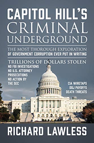 Capitol Hill’s Criminal Underground