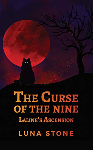 The Curse of the Nine: Laline’s Ascension Kindle Edition