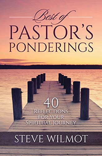 Best of Pastor’s Ponderings: 40 Reflections for Your Spiritual Journey