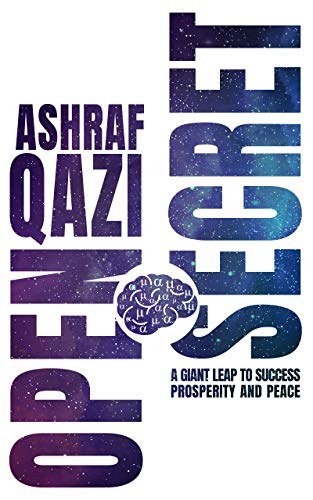 Open Secret: A Giant Leap to Success, Prosperity, and Peace