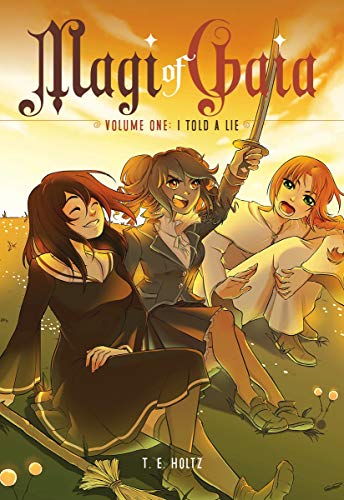 Magi of Gaia – Volume One: I Told a Lie