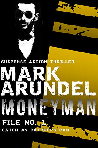 Free: Moneyman (Meriwether Files Book 1)