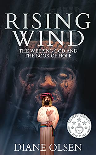 Rising Wind: The Weeping God and The Book of Hope (Book 3 of the Series)