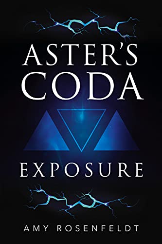 Aster’s Coda: Exposure