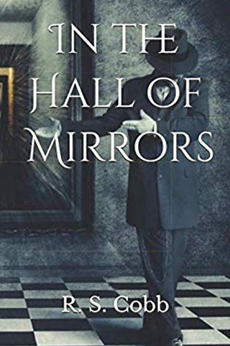 In the Hall of Mirrors