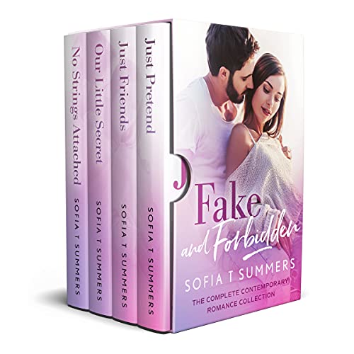 Fake and Forbidden: The Complete Contemporary Romance Collection (Forbidden Romance Box Set)