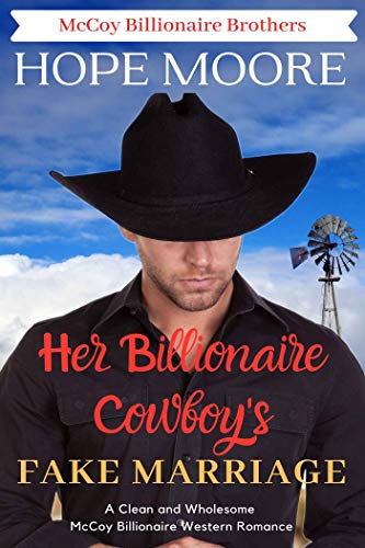 Her Billionaire Cowboy’s Fake Marriage