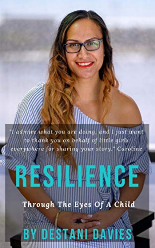 Resilience: Through the Eyes of A Child