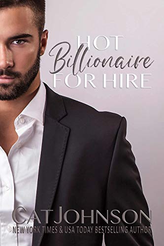 Free: Hot Billionaire for Hire