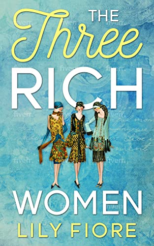The Three Rich Women
