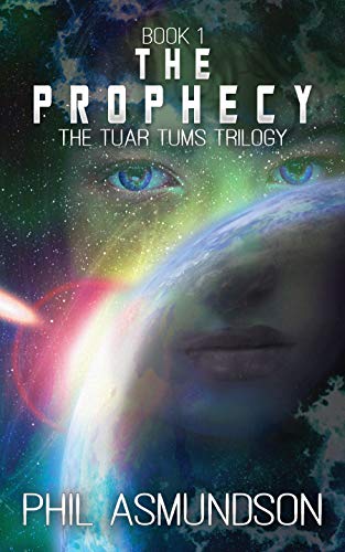 Free: The Tuar Tums Trilogy: The Prophecy