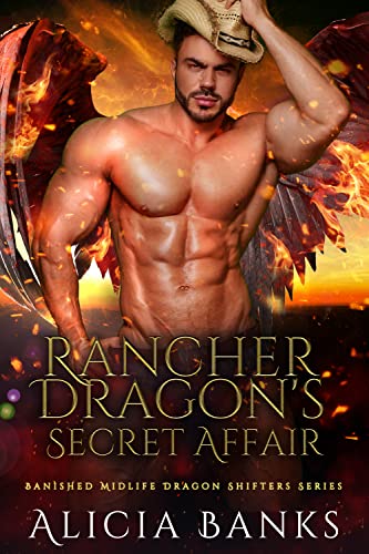 Rancher Dragon’s Secret Affair