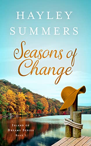 Seasons Of Change (Island Of Dreams Series Book 1)