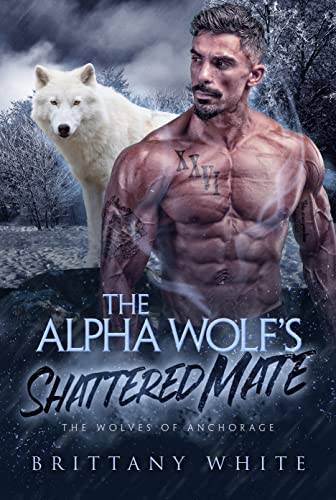 The Alpha Wolf’s Shattered Mate