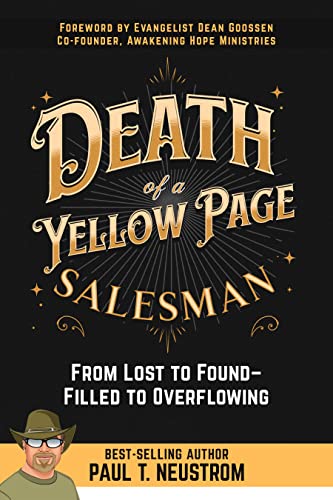 Free: Death of a Yellow Page Salesman: From Lost to Found — Filled to Overflowing