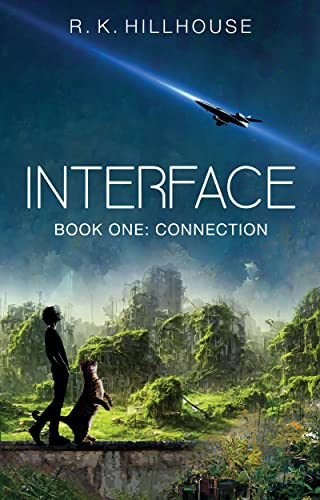 Free: Interface: Book One: Connection
