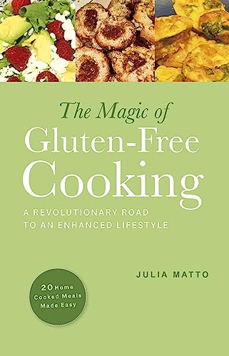 The Magic of Gluten-Free Cooking