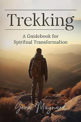 Trekking: A Guidebook for Spiritual Transformation