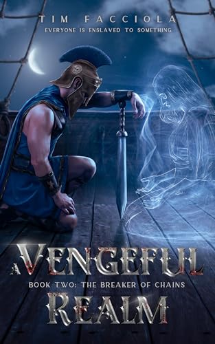 Free: A Vengeful Realm: The Breaker of Chains – Book 2