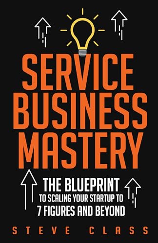 Service Business Mastery