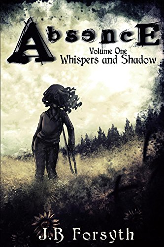 Free: Absence: Whispers & Shadow