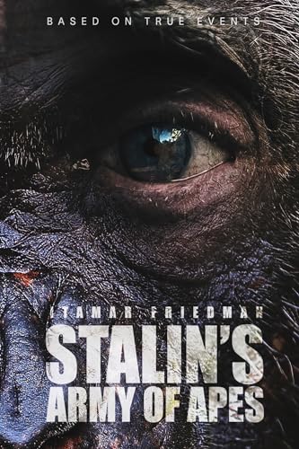 Free: Stalin’s Army of Apes