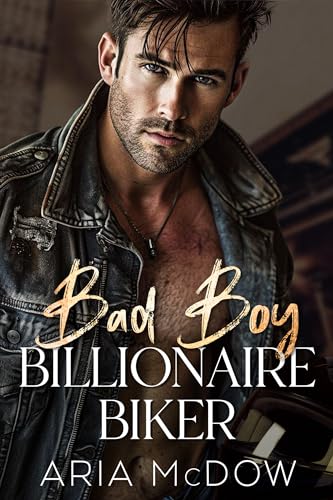 Bad Boy Billionaire Biker