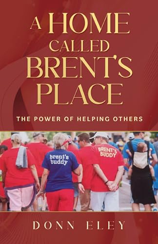 A Home Called Brent’s Place