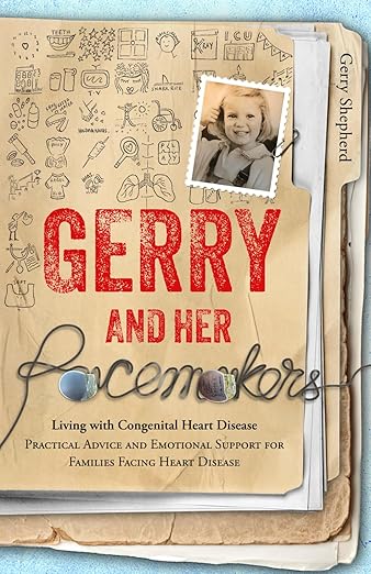 Free: Gerry and Her Pacemakers: Living with Congenital Heart Disease