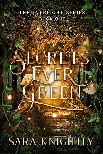 Secrets Ever Green