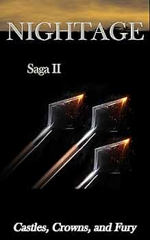 NightAge: Saga II — Castles, Crowns, and Fury
