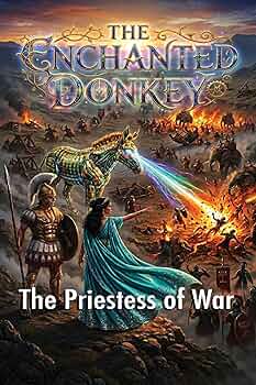 Free: The Enchanted Donkey: The Priestess of War